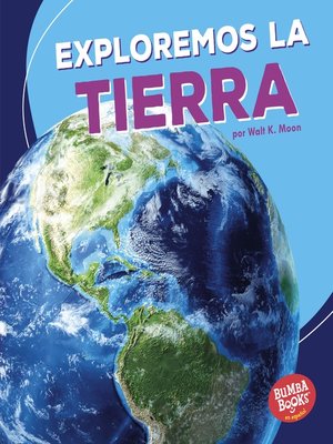 cover image of Exploremos la Tierra (Let's Explore Earth)